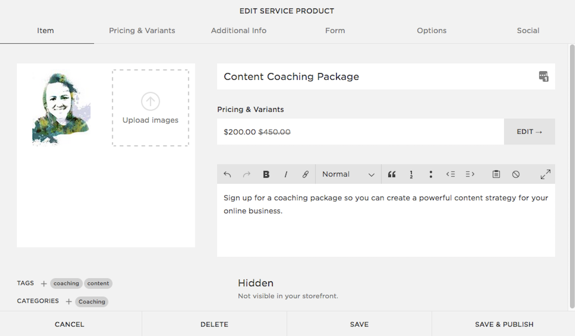 The Squarespace product setup is hassle-free.